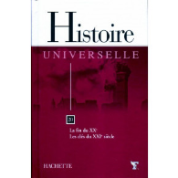 Histoire universelle Tome 20 - La fin du XXe - les clés de XXIe siècle